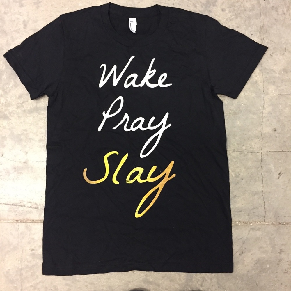 Women’s wake pray slay T-shirt size XL
